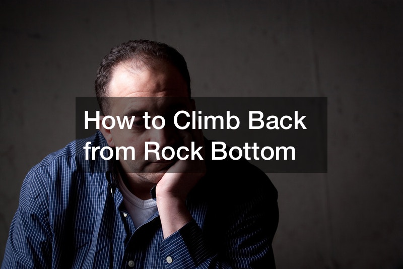 How to Climb Back from Rock Bottom