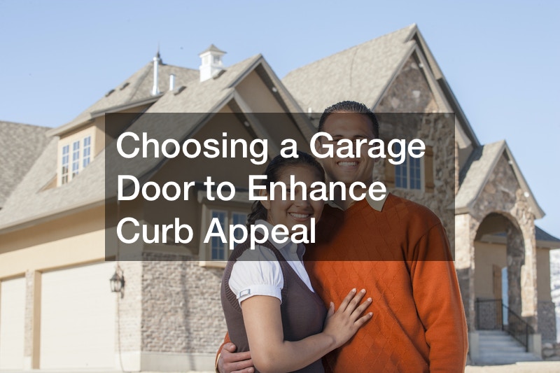 Choosing a Garage Door to Enhance Curb Appeal