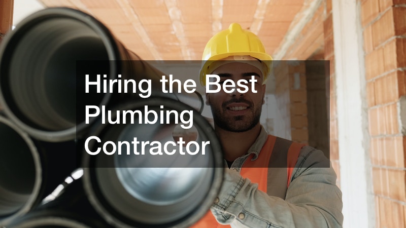 Hiring the Best Plumbing Contractor