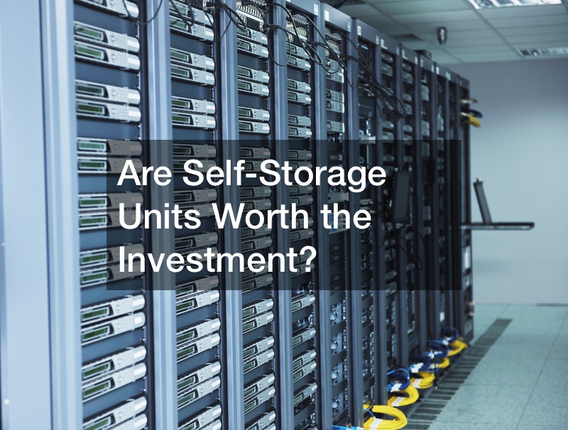 Are Self-Storage Units Worth the Investment?