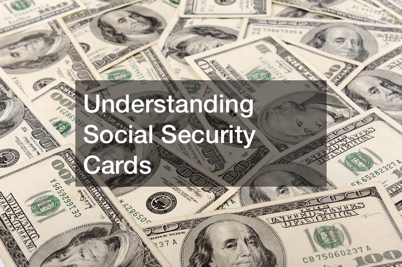 Understanding Social Security Cards