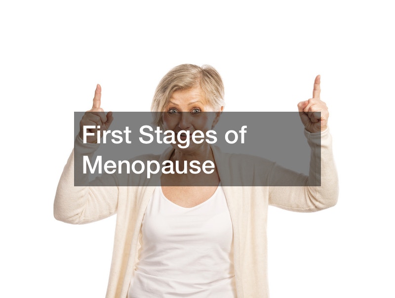 First Stages of Menopause