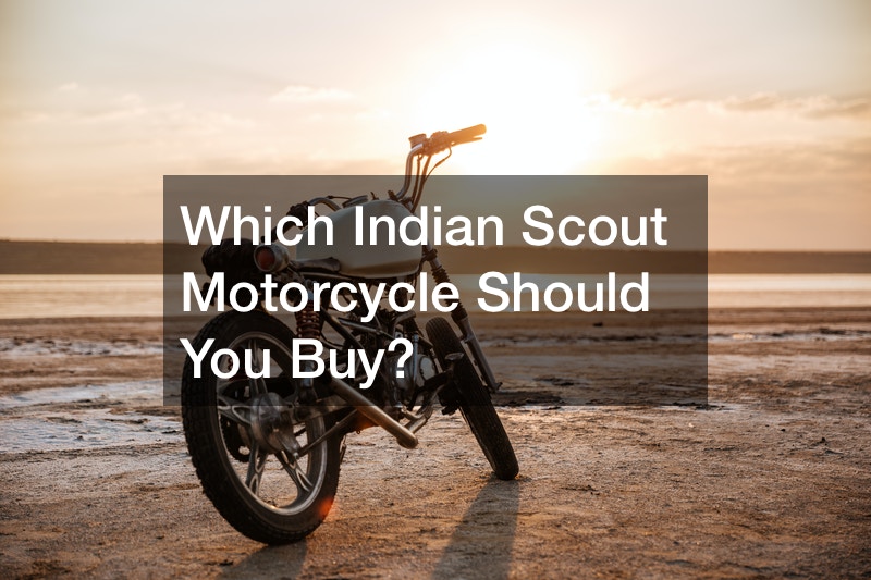 Which Indian Scout Motorcycle Should You Buy?