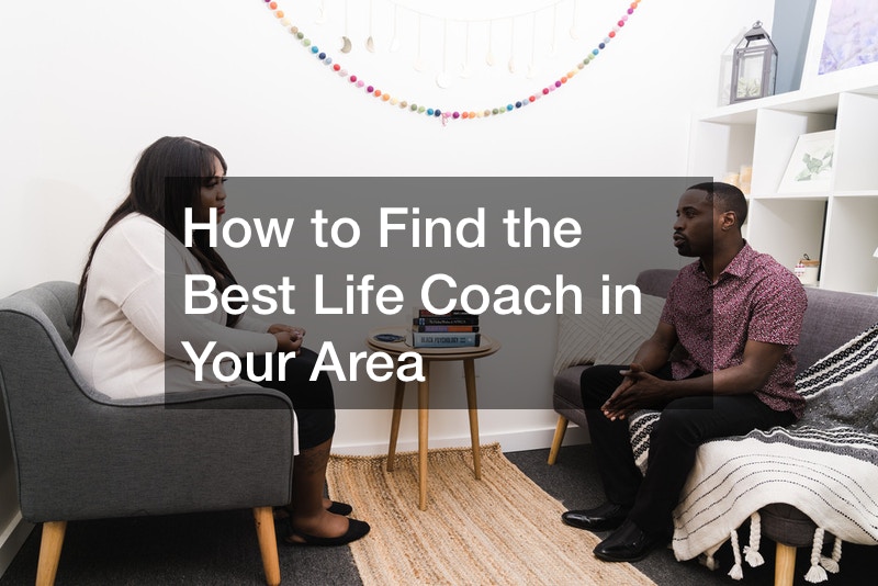 How to Find the Best Life Coach in Your Area