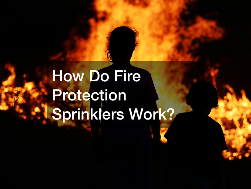 How Do Fire Protection Sprinklers Work?