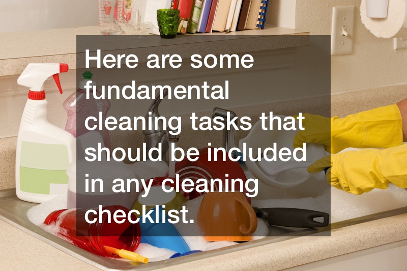 What Cleaning Tasks Are Essential for a Cleaning Checklist