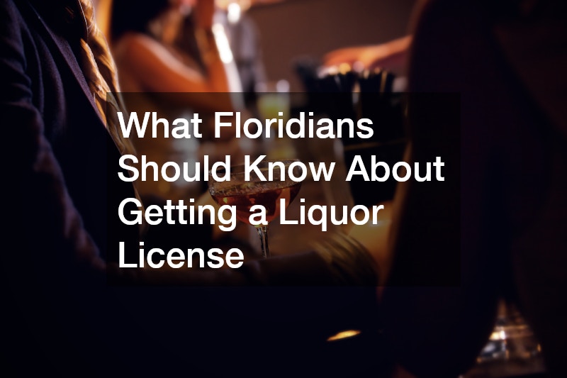 What Floridians Should Know About Getting a Liquor License